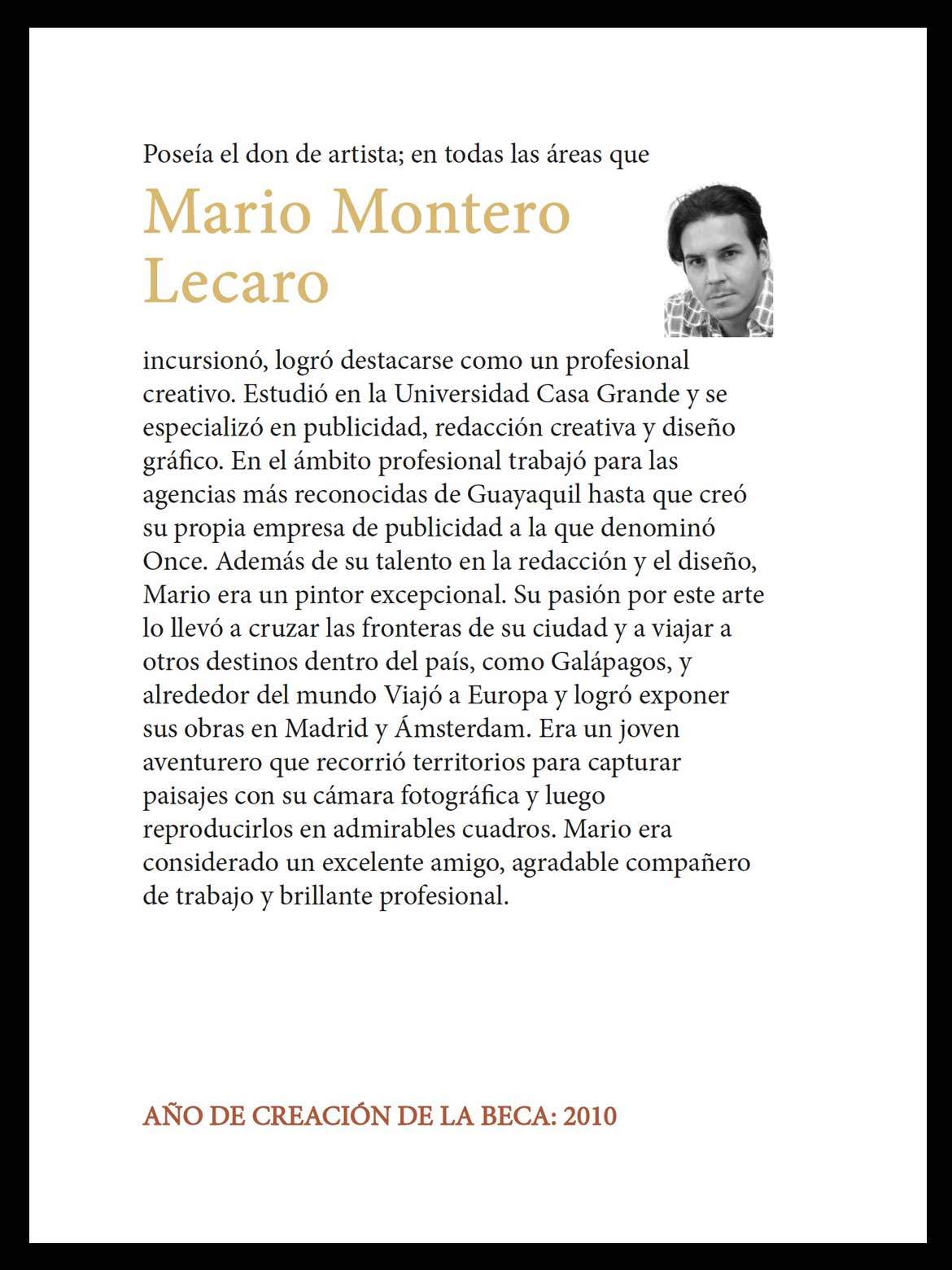 Beca Mario Montero · Universidad Casa Grande 2010 - Mario Montero Lecaro